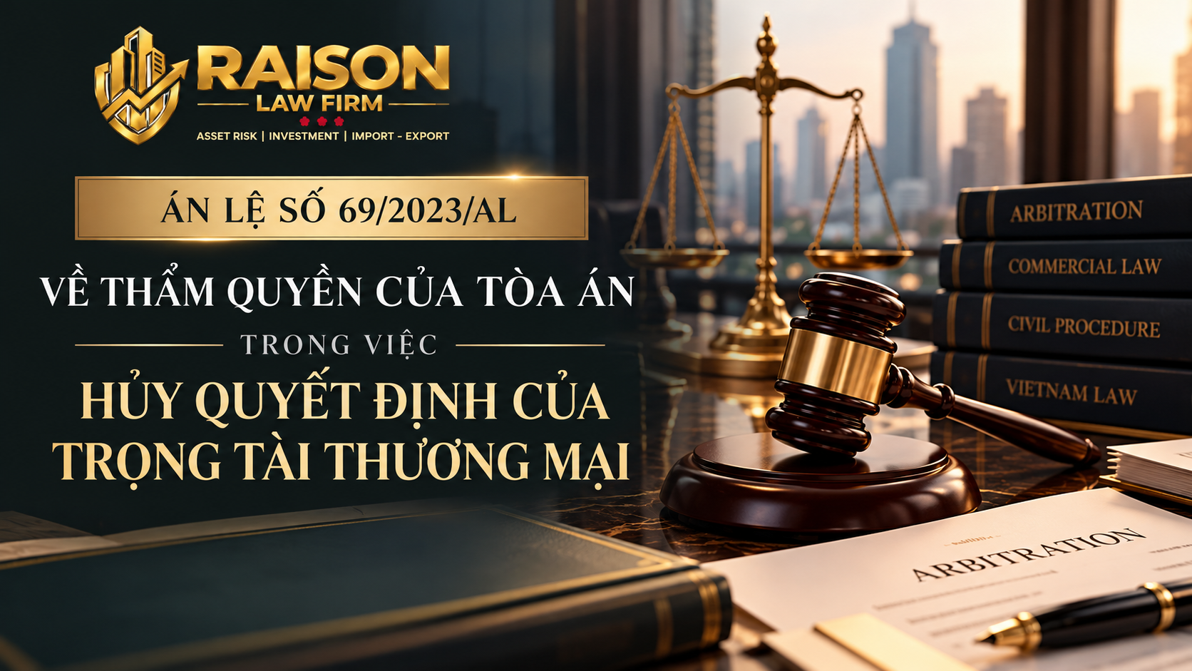 Án lệ số 69/2023/AL về thẩm quyền của Tòa án trong việc hủy quyết định của Trọng tài thương mại
